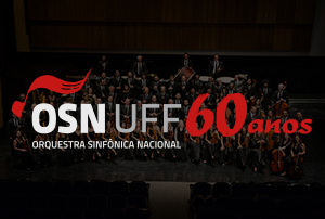 2021 celebra os sessenta anos da Orquestra Sinfônica Nacional UFF